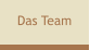 Das Team